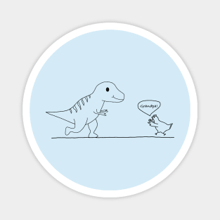 T-Rex evolution to chicken (grandpa) Magnet